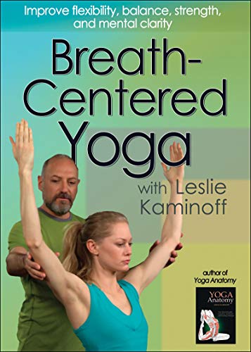 Stock image for Breath-Centered Yoga with Leslie Kaminoff for sale by Byrd Books