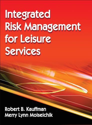 Beispielbild fr Integrated Risk Management for Leisure Services zum Verkauf von Better World Books