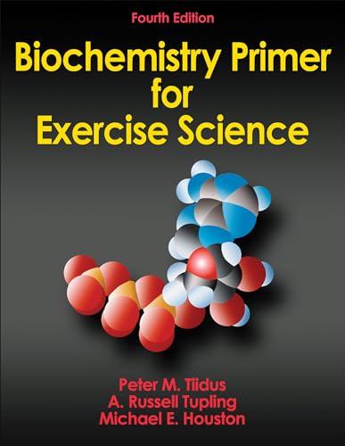 9780736096058: Biochemistry Primer for Exercise Science