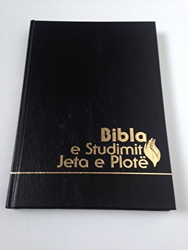 9780736103497: Bibla e Studimit Jeta e Plote : Albanian New Testament Fire Bible (Full Life Study Bible) Fire