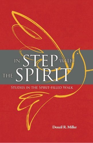 Stock image for In Step with the Spirit: Studies in the Spirit-filled Walk for sale by Once Upon A Time Books