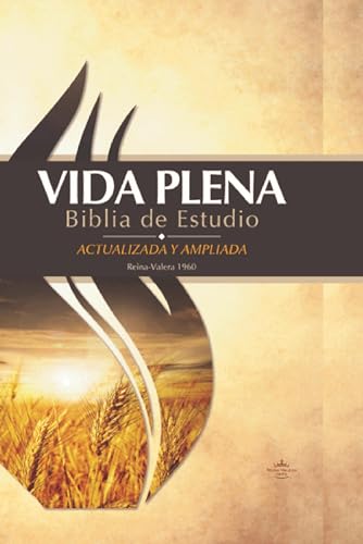 Stock image for RVR 1960 Vida Plena Biblia de Estudio - Tapa dura con Indice / Fire Bible Hardco ver with Index (Spanish Edition) for sale by GF Books, Inc.