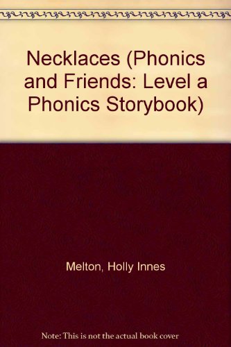 Stock image for Necklaces (Phonics and Friends: Level a Phonics Storybook) for sale by Hawking Books