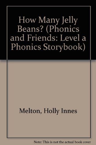 Stock image for How Many Jelly Beans? (Phonics and Friends: Level a Phonics Storybook) for sale by SecondSale