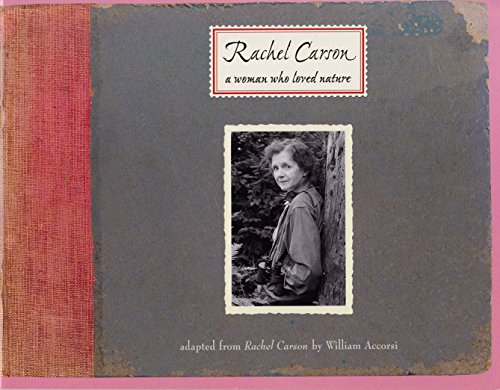 Imagen de archivo de Rachel Carson: A woman who loved nature a la venta por Ergodebooks