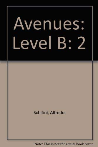 Imagen de archivo de Avenues: Level B teacher's edition grade 1 level B volume 2 a la venta por Better World Books