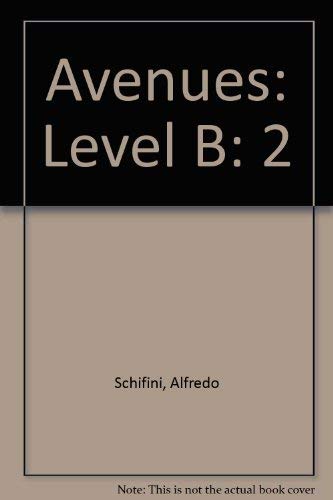 Stock image for Avenues: Level B teacher's edition grade 1 level B volume 2 for sale by Better World Books