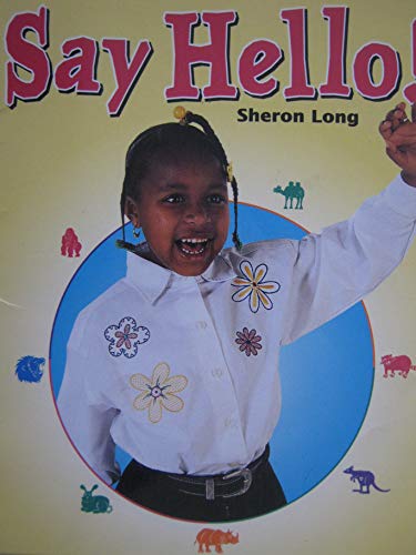 Stock image for Say Hello! [Leveled Book Lexile: BR Word Count: 15] for sale by Hawking Books