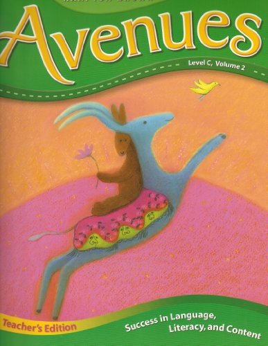 Beispielbild fr Avenues: Level C, Volume 2, Teacher's Edition zum Verkauf von Better World Books