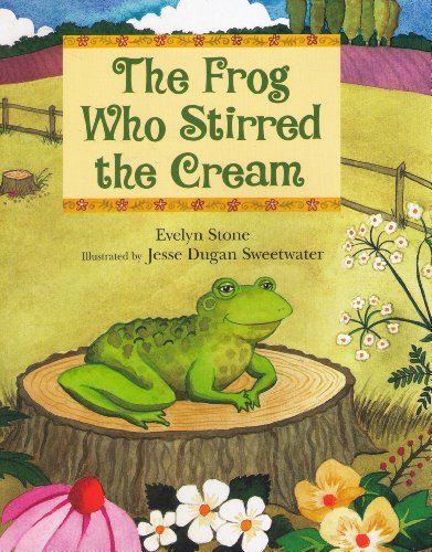 Stock image for The Frog Who Stirred The Cream (Rise and Shine) for sale by SecondSale