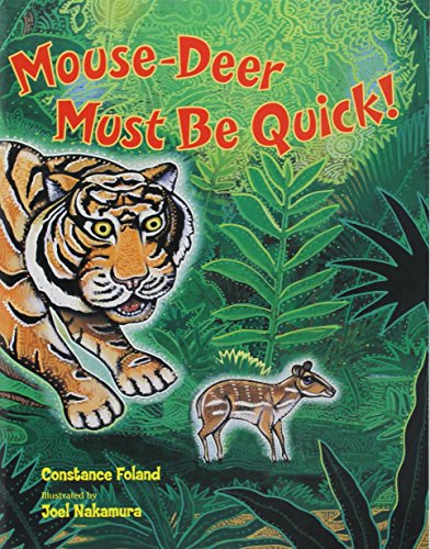 Beispielbild fr Mouse-Deer Must Be Quick! zum Verkauf von Better World Books
