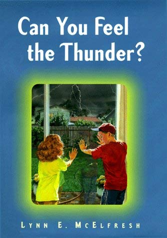 Stock image for Can You Feel The Thunder? for sale by Gulf Coast Books