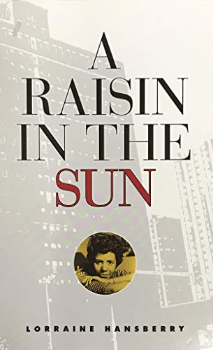 Beispielbild fr A Raisin In The Sun zum Verkauf von Gulf Coast Books