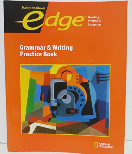 Imagen de archivo de Edge Level A Grammar & Writing Practice Book (Hampton-Brown Edge: Reading, Writing, & Language  2009) a la venta por HPB-Red