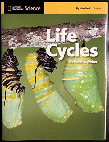 Imagen de archivo de National Geographic Science 1-2 (Life Science: Life Cycles): Big Ideas Student Book a la venta por Better World Books