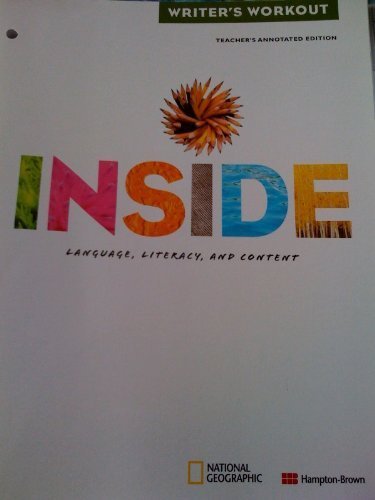 Beispielbild fr Inside Level D: Language, Literacy, and Content. Writer's Workout Teacher's Annotated Edition - Level D zum Verkauf von Allied Book Company Inc.