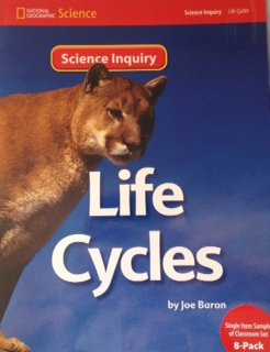 Beispielbild fr National Geographic Science 1-2 (Life Science: Life Cycles): Science Inquiry Book (NG Science 1/2) zum Verkauf von HPB Inc.