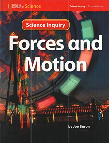Stock image for National Geographic Science 1-2 (Physical Science: Forces and Motion): Science Inquiry Book (NG Science 1/2) for sale by The Book Cellar, LLC