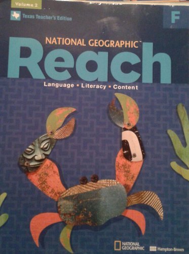 National Geographic Reach - Language Literacy Content (Texas Teacher's Edition, Level F Volume 2) (9780736274548) by Nancy Frey; Lada Kratky