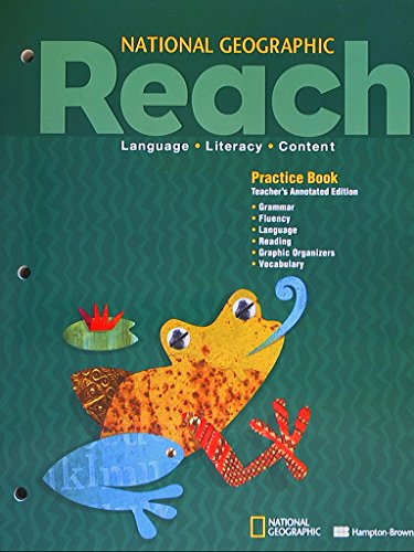 Imagen de archivo de National Geographic: Reach. Language, Literacy, Content. Practice Book Level A. Teacher's Annotated Edition. 9780736274562 a la venta por HPB-Emerald