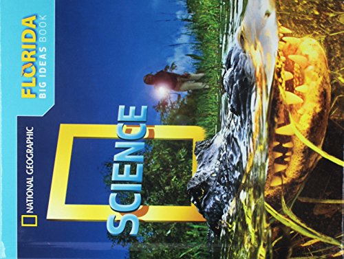 Imagen de archivo de National Geographic Science Grade 3 Big Ideas Book - Florida a la venta por Better World Books