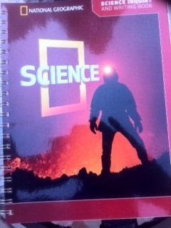 Stock image for National Geographic Science 4: Science Inquiry And Writing Book (Ng Science 4) ; 9780736277792 ; 073627779X for sale by APlus Textbooks