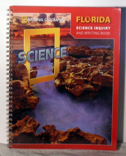 Beispielbild fr National Geographic Science Grade 4 Science Inquiry & Writing Book - Florida ; 9780736277808 ; 0736277803 zum Verkauf von APlus Textbooks