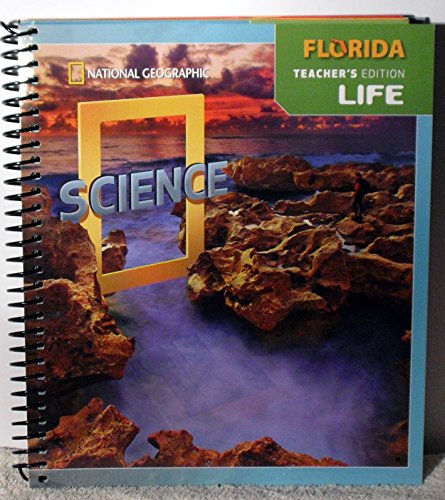 Beispielbild fr National Geographic Science Grade 4 Teachers Edition Life Science - Florida ; 9780736277822 ; 073627782X zum Verkauf von APlus Textbooks