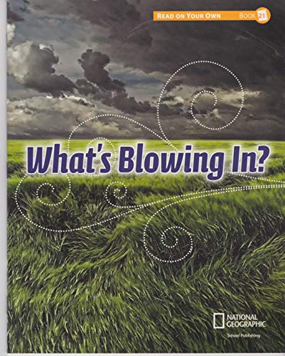 Stock image for Reach into Phonics 1 (Read On Your Own Books): Whats Blowing In? for sale by Hawking Books