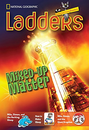 Imagen de archivo de Ladders Reading/Language Arts 3: Mixed-Up Matter (two-below; Science) (Ladders Reading Language/Arts, 3 Two-Below) a la venta por Wonder Book