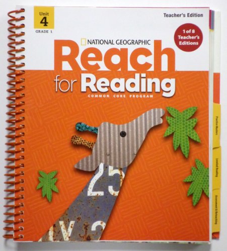 Stock image for National Geographic Reach For Reading, Common Core Program, Grade 1, Unit 4: Teacher's Edition (2013 Copyright) for sale by ~Bookworksonline~
