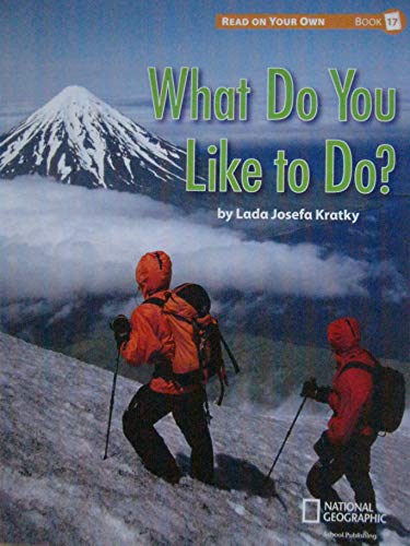 Stock image for Reach for Reading K (Read On Your Own Books): What Do You Like to Do? for sale by More Than Words
