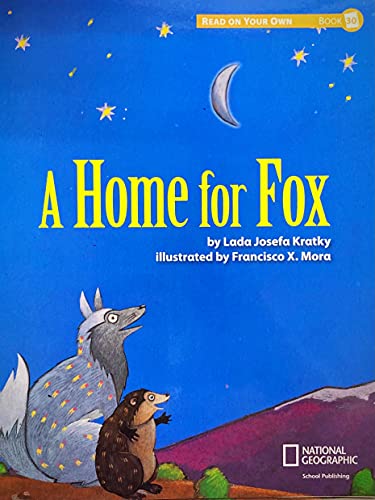 Stock image for Reach for Reading K (Read On Your Own Books): A Home for Fox for sale by Hawking Books