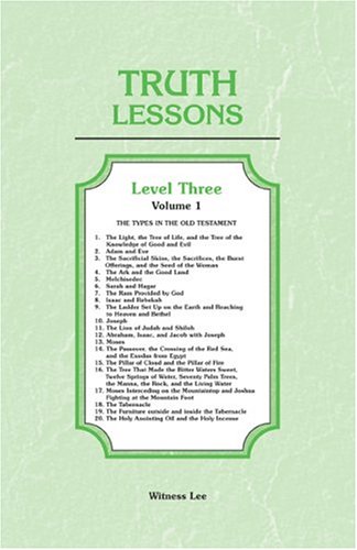 Truth Lessons: Level 3, Volume 1 (9780736300360) by Witness Lee