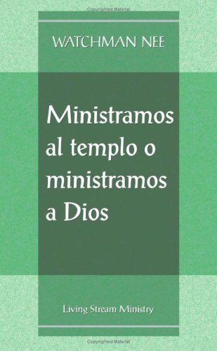 Stock image for Ministramos al templo o ministramos a Dios for sale by GF Books, Inc.