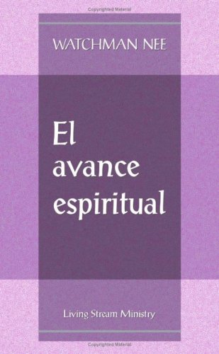 Beispielbild fr Avance espiritual, El (Spanish Edition) zum Verkauf von Books Unplugged
