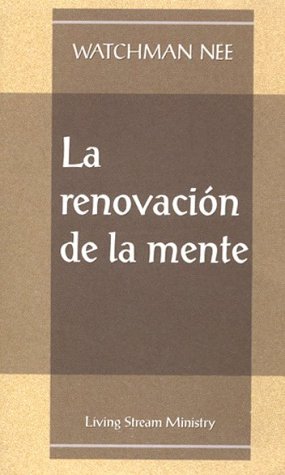 Beispielbild fr Renovacin de la mente, La (Spanish Edition) zum Verkauf von Goodwill Southern California