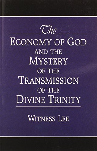Beispielbild fr The Economy of God and the Mystery of the Transmission of the Divine Trinity zum Verkauf von Better World Books
