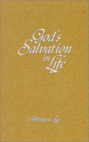 God's Salvation in Life (9780736311458) by Witness Lee