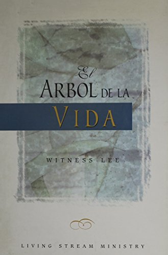 El Arbol de la Vida, Witness Lee (Spanish Edition) (9780736314862) by Witness Lee