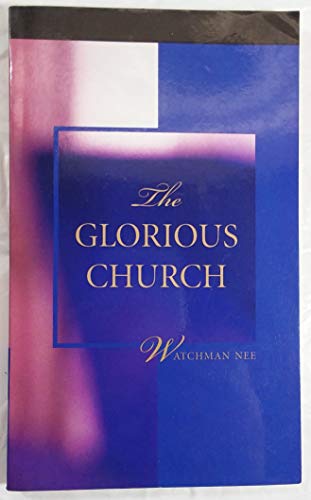 Imagen de archivo de The Glorious Church ((NEW COPY)) a la venta por SecondSale