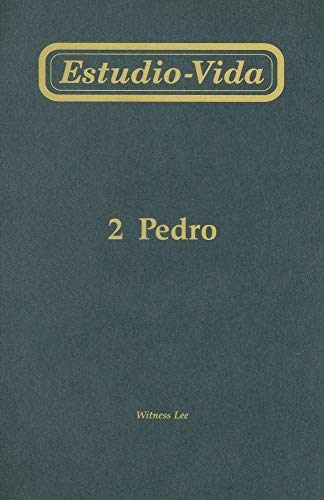 Estudio-vida de 2 Pedro (#1-13) (Spanish Edition) (9780736328623) by Witness Lee