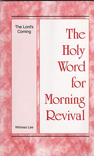 Beispielbild fr The Holy Word for Morning Revival: The Lord's Coming zum Verkauf von HPB-Emerald