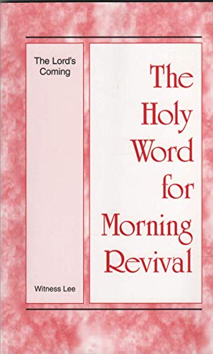 Stock image for The Holy Word for Morning Revival: The Lord's Coming for sale by ThriftBooks-Dallas