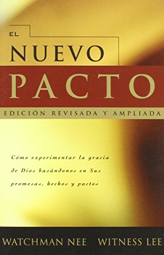 Beispielbild fr El nuevo pacto / The New Covenant (Spanish Edition) zum Verkauf von SecondSale
