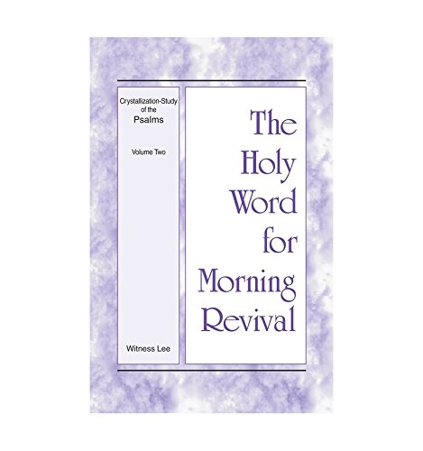 Beispielbild fr The Holy Word for the Morning Revival- Study of the Psalms Vol.2 zum Verkauf von Books From California