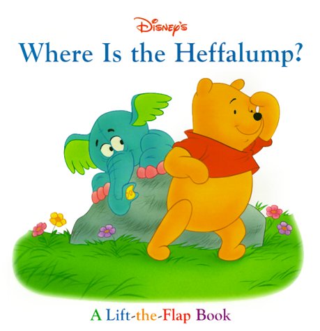 Imagen de archivo de Where is the Heffalump? a la venta por ThriftBooks-Atlanta