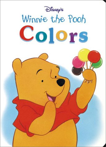 Disney's Winnie the Pooh: Colors (Learn & Grow) (9780736401197) by RH Disney