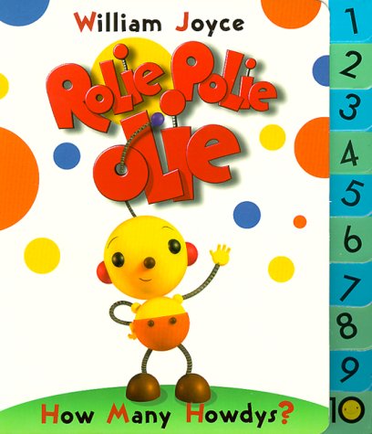 Imagen de archivo de Rolie Polie Olie Board Book: How Many Howdys?: Tab Book a la venta por HPB-Diamond