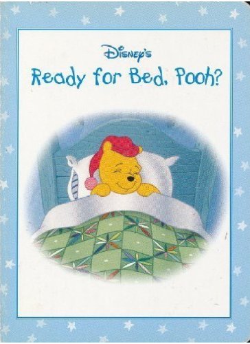 Stock image for Disneys Ready for Bed, Pooh? (Winnie the Poohs Sweet Dreams Series) for sale by Red's Corner LLC
